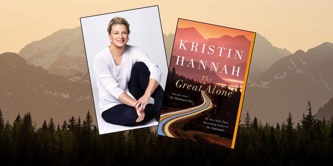 The Nat Hab Book Club with Author Kristin Hannah: Alaska & ‘The Great Alone’